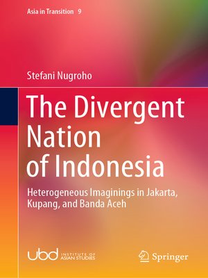 cover image of The Divergent Nation of Indonesia